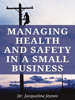 cover image of Managing Health and Safety in a Small Business